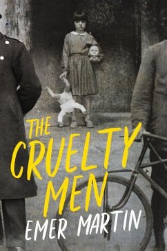 The Cruelty Men - Martin, Emer