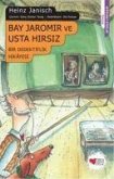 Bay Jaromir ve Usta Hirsiz