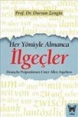 Her Yönüyle Almanca Ilgecler