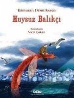 Huysuz Balikci - Demirkesen, Kamuran