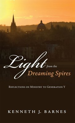 Light from the Dreaming Spires - Barnes, Kenneth J.