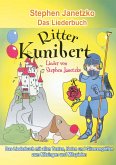 Ritter Kunibert - 20 fröhliche Kinderlieder fürs ganze Jahr Ritter Kunibert - 20 fröhliche Kinderlieder fürs ganze Jahr