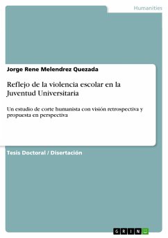 Reflejo de la violencia escolar en la Juventud Universitaria - Melendrez Quezada, Jorge Rene