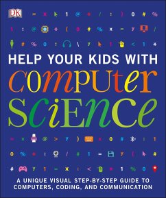 Help Your Kids with Computer Science (Key Stages 1-5) - DK