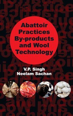 Abattoir Practices By-products and Wool Technology - Singh, V P; Sachan, Neelam