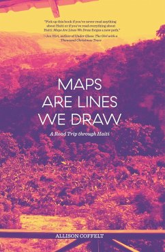 Maps Are Lines We Draw - Coffelt, Allison
