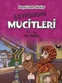 Astronomi Mucitleri - Minyatürlerle Mucitler