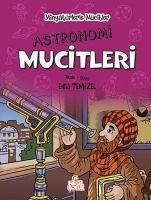 Astronomi Mucitleri - Minyatürlerle Mucitler - Temizel, Enis