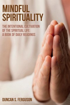 Mindful Spirituality - Ferguson, Duncan S.