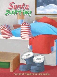 Santa Slept In Santa Slept In