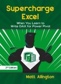Supercharge Excel: When You Learn to Write Dax for Power Pivot