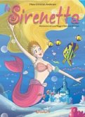 La Sirenetta. Mille e una fiaba La Sirenetta. Mille e una fiaba