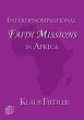 Interdenominational Faith Missions in... - Bild 1