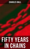 Fifty Years in Chains (eBook, ePUB)