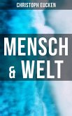 Mensch & Welt (eBook, ePUB)
