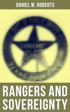 Rangers and Sovereignty (eBook, ePUB) - Roberts, Daniel W.