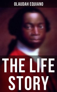 Cover The Life Story of Olaudah Equiano (eBook, ePUB)