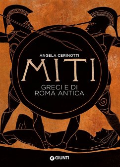 Miti greci e di Roma antica - Cerinotti, Angela Miti greci e di Roma antica - Cerinotti, Angela