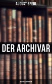 Der Archivar: Historischer Roman (eBook, ePUB)