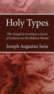 Holy Types - Seiss, Joseph Augustus