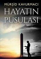 Hayatin Pusulasi - Kavurmaci, Mürsid