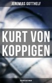 Kurt von Koppigen (Historischer Roman) (eBook, ePUB)