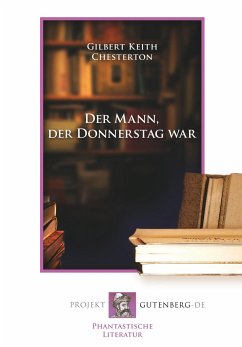 Der Mann, der Donnerstag war - Chesterton, Gilbert Keith