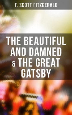 The Beautiful and Damned & The Great Gatsby (eBook, ePUB) - Fitzgerald, F. Scott