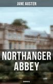 Northanger Abbey (Unabridged) (eBook, ePUB)