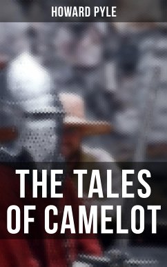 The Tales of Camelot (eBook, ePUB) - Pyle, Howard