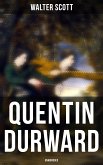 Quentin Durward (Unabridged) (eBook, ePUB)