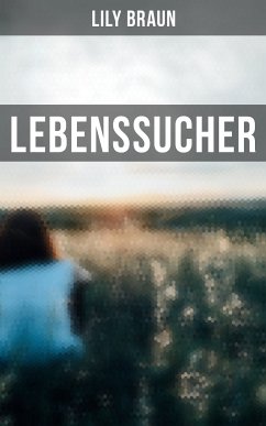 Lebenssucher (eBook, ePUB) - Braun, Lily