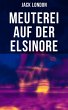 Meuterei auf der Elsinore (eBook, ePUB) - Bild 1