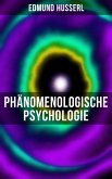 Edmund Husserl: Phänomenologische Psychologie (eBook, ePUB)