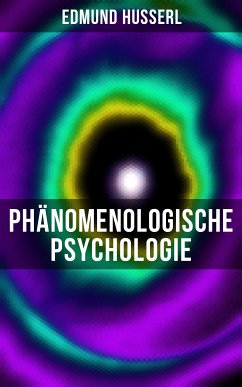 Edmund Husserl: Phänomenologische Psychologie (eBook, ePUB) - Husserl, Edmund