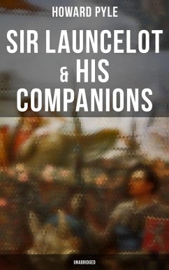 Sir Launcelot & His Companions (Unabridged) (eBook, ePUB) - Pyle, Howard