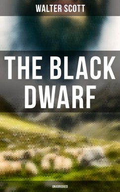 The Black Dwarf (Unabridged) (eBook, ePUB) - Scott, Walter