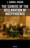 The Signers of the Declaration of Independence: Biographies (eBook, ePUB)
