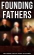 Founding Fathers: Complete Biographies,... - Bild 1