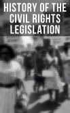 History of the Civil Rights Legislation (eBook, ePUB)