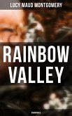 Rainbow Valley (Unabridged) (eBook, ePUB)