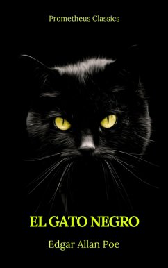 El gato negro (Prometheus Classics) (eBook, ePUB) - Poe, Edgar Allan; Classics, Prometheus