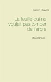 La feuille qui ne voulait pas tomber de l'arbre (eBook, ePUB) La feuille qui ne voulait pas tomber de l'arbre (eBook, ePUB)