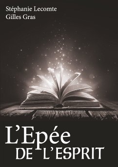 l'épée de l'esprit (eBook, ePUB) - Lecomte, Stéphanie; Gras, Gilles