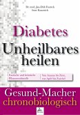 Diabetes: Unheilbares heilen (eBook, ePUB)