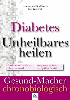 Cover Diabetes: Unheilbares heilen (eBook, ePUB)