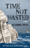 Time Not Wasted (eBook, ePUB)