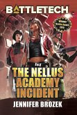 BattleTech: The Nellus Academy Incident (eBook, ePUB) BattleTech: The Nellus Academy Incident (eBook, ePUB)