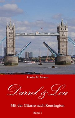 Darrel & Lou - Mit der Gitarre nach Kensington (eBook, ePUB) - Moran, Louise M.