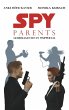 Spy Parents - Geheimagenten in... - Bild 1